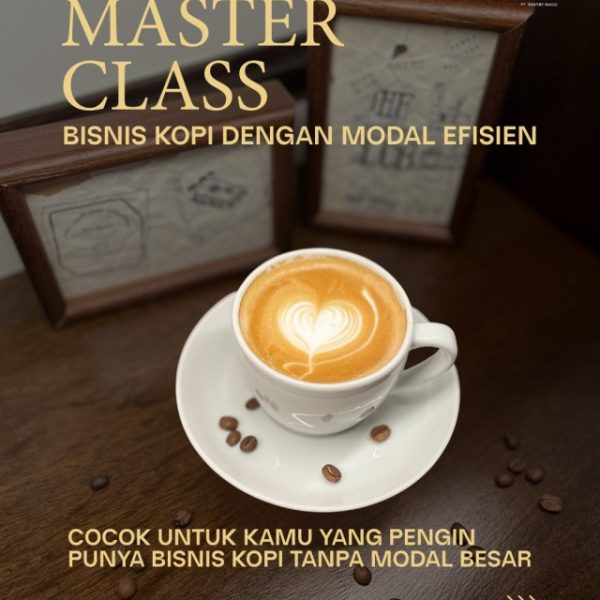 Masterclass Bisnis Kopi Dengan Modal Efisien Yohanes Handoyo (UncleJo) CEO & Founder unclejo.id